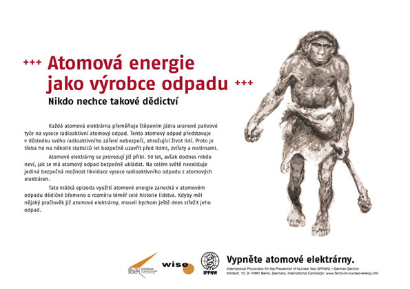 Atomová energie jako výrobce odpadu - Nikdo nechce takové dědictví - Mezinárodní plakátová kampaň "Fakta o atomové energii"